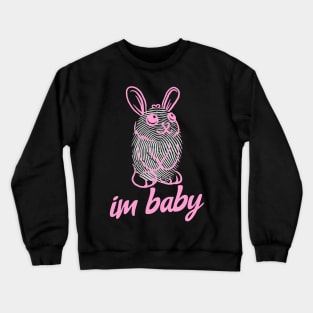 Im Baby Meme Pink Cute Bunny Kawaii Crewneck Sweatshirt